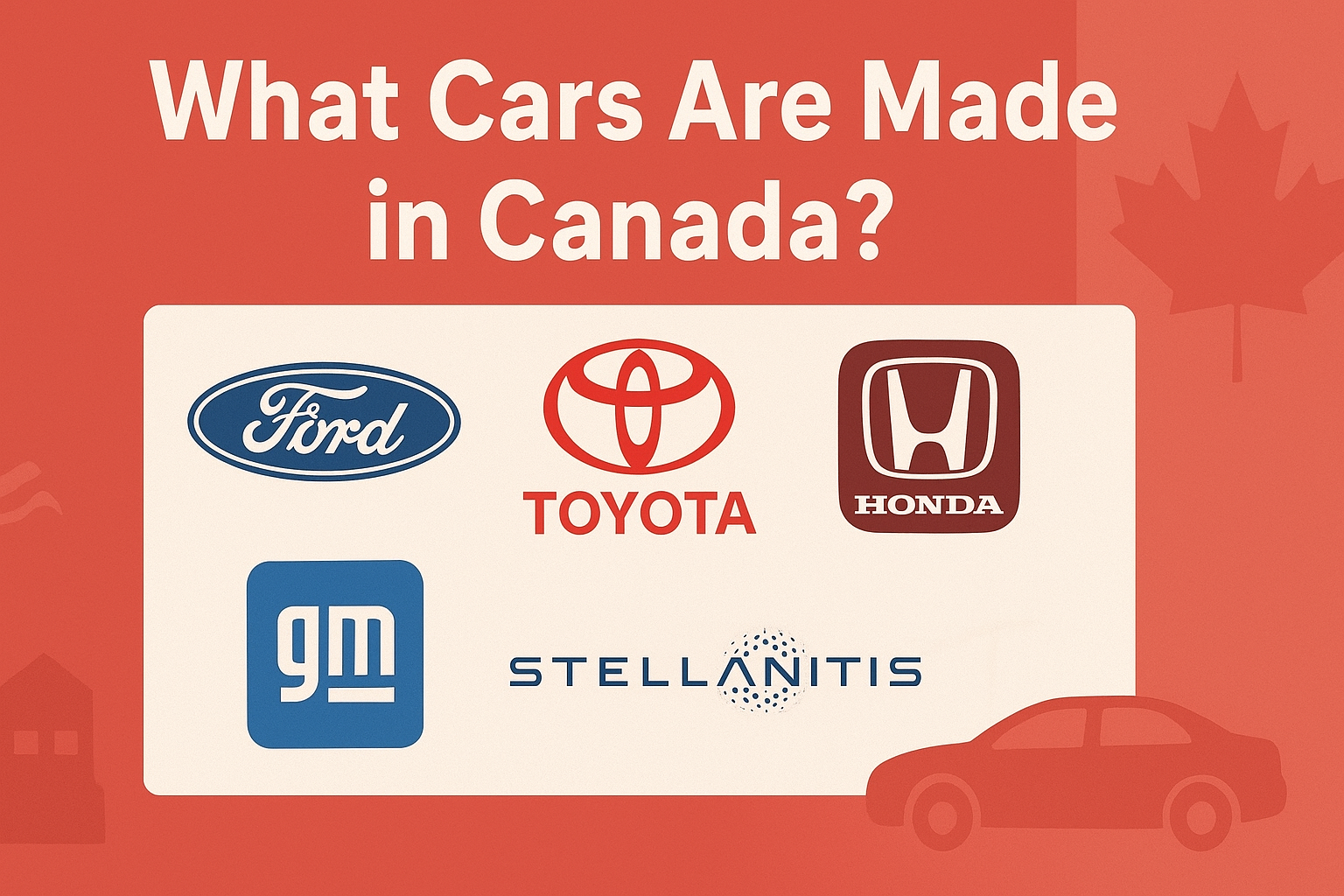 What Cars Are Made in Canada?